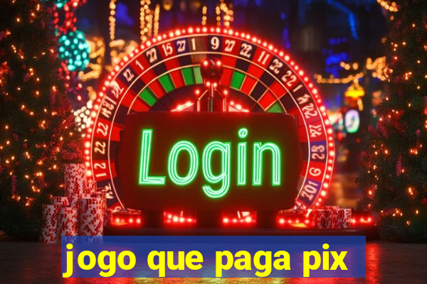 jogo que paga pix